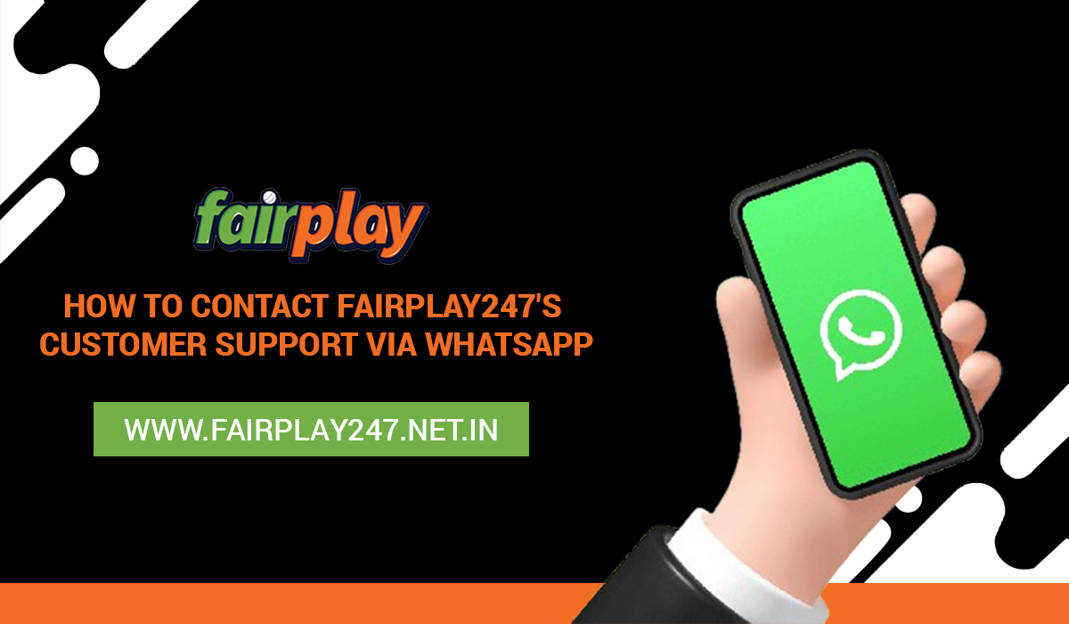 How to Contact Fairplay247's Customer Support via WhatsApp