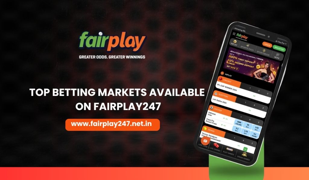 Top Betting Markets Available on Fairplay247